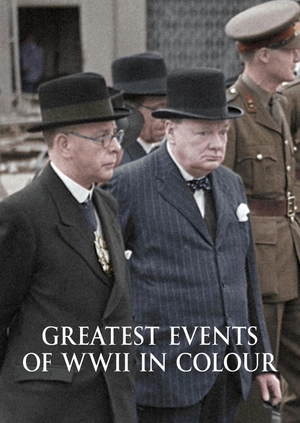 Greatest Events of WWII in Colour