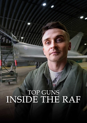 Top Guns: Inside the RAF