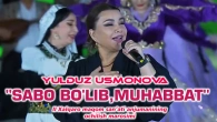 Yulduz Usmonova - Sabo bo'lib, Muhabbat (II Xalqaro maqom san’ati anjumanining ochilishi) #2024