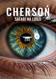 Chersoń: Safari na ludzi