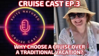 Sea vs Land Vacations. Which is Better? | Suite Natured Cruise Cast Ep.3