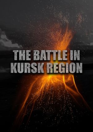 The Battle in Kursk Region — plakat