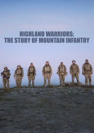 Highland Warriors: The Story of Mountain Infantry