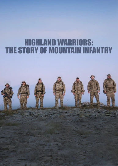 Highland Warriors: The Story of Mountain Infantry