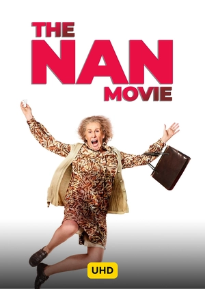 The Nan Movie UHD