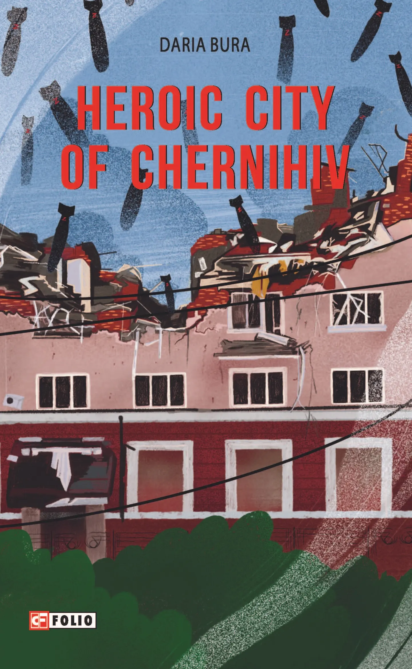 Heroic city of Chernihiv