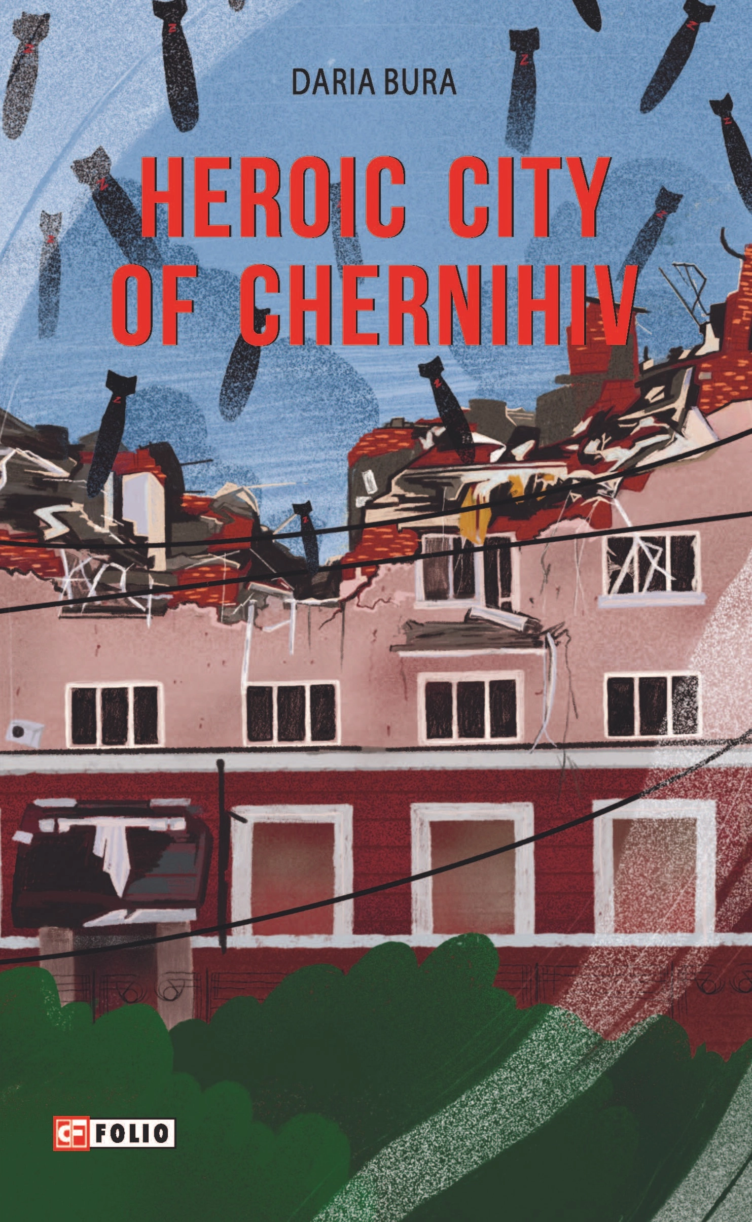 Heroic city of Chernihiv