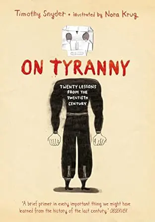 Обкладника "On Tyranny Graphic Edition: Twenty Lessons From the Twentieth Century" Обкладинка "On Tyranny Graphic Edition: Twenty Lessons From the Twentieth Century"