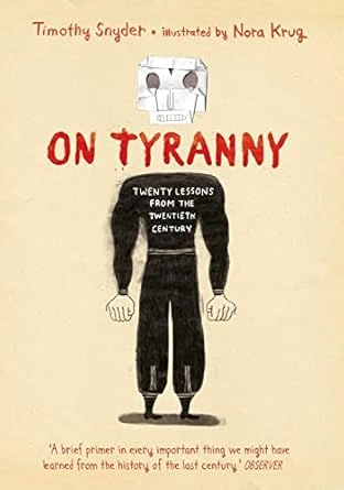 On Tyranny Graphic Edition: Twenty Lessons From the Twentieth Century