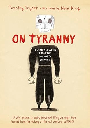 On Tyranny Graphic Edition: Twenty Lessons From the Twentieth Century
