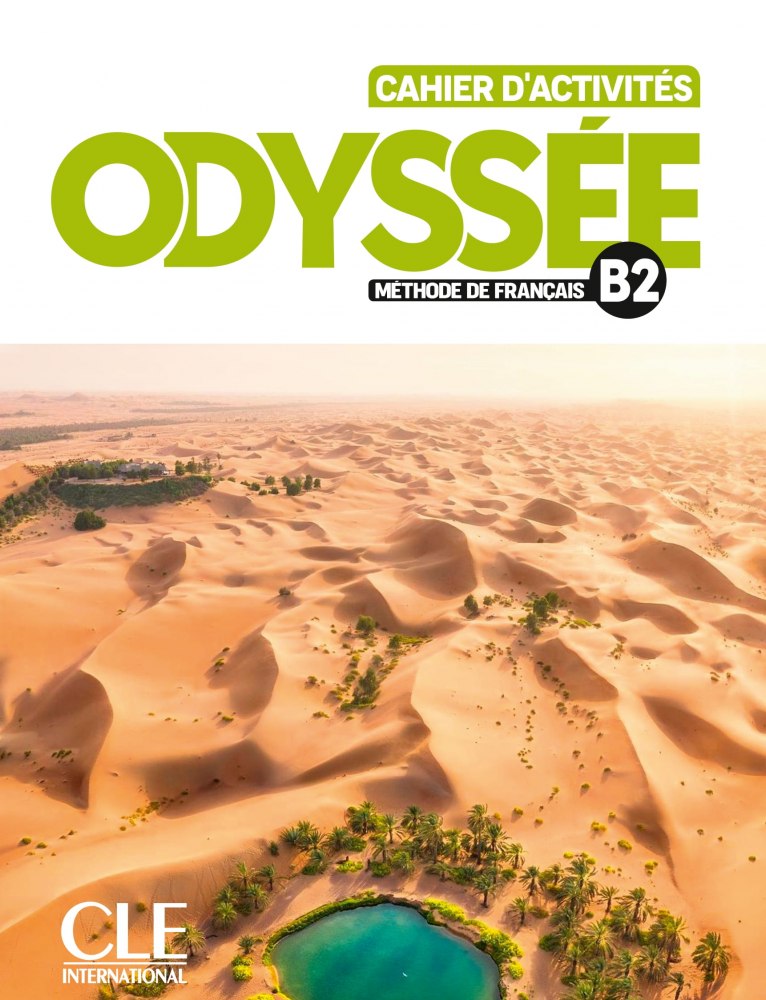 Odyssée B2. Cahier d'activités + Audio en ligne. Вітте...