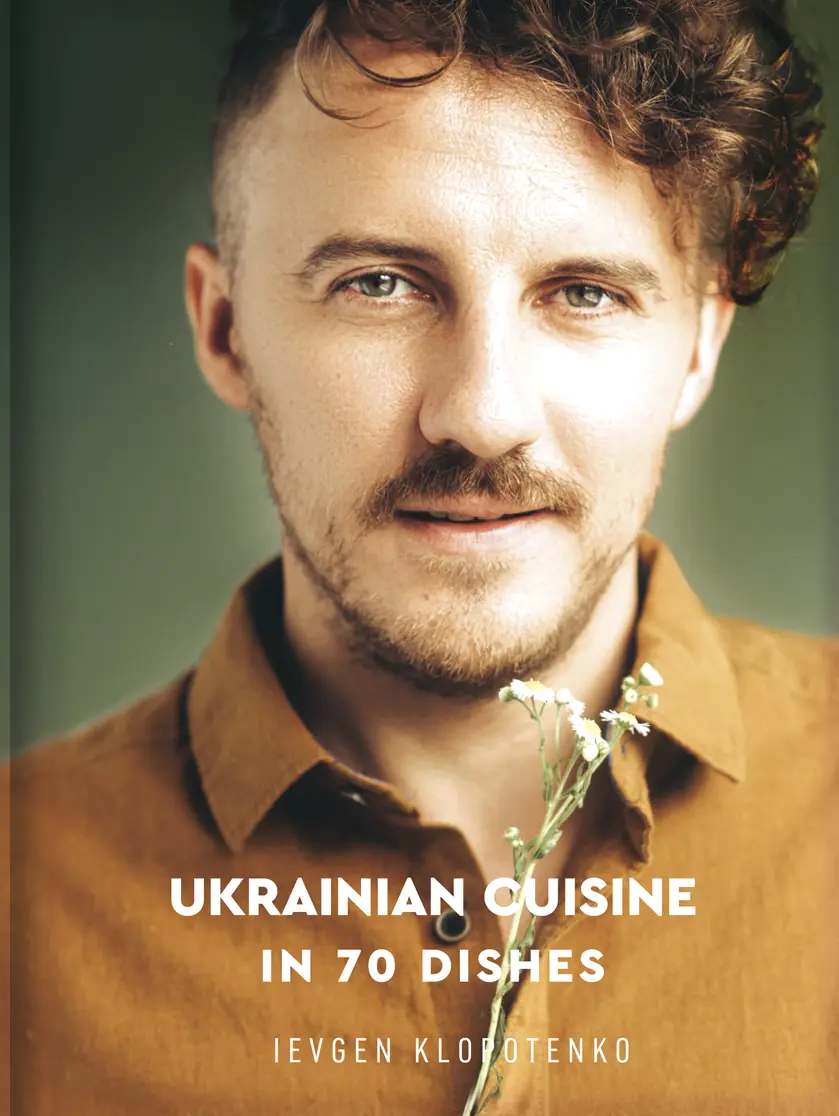Обкладинка "Ukrainian Cuisine in 70 Dishes"