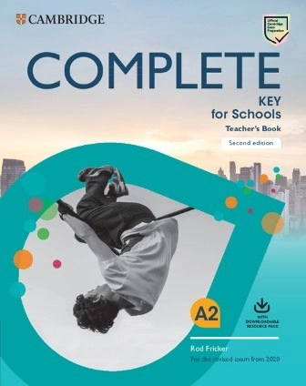 Complete Key for Schools (2nd Edition). Teacher's Book with Downloadable Class Audio