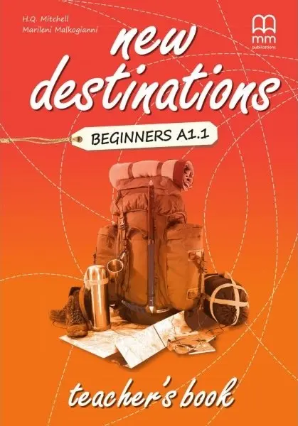 Обкладника "New Destinations. Beginners A1.1. Teacher's Book" Обкладинка "New Destinations. Beginners A1.1. Teacher's Book"