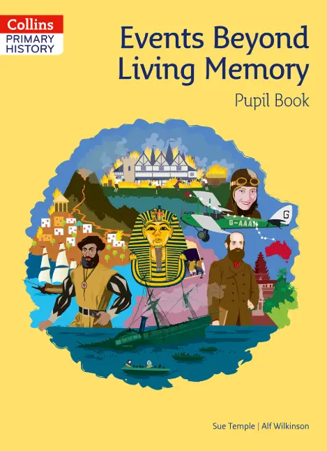 Обкладинка "Collins Primary History: Events Beyond Living Memory. Pupil Book"