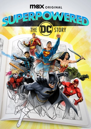 Supermoce: Historia DC