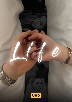 Life UHD — plakat