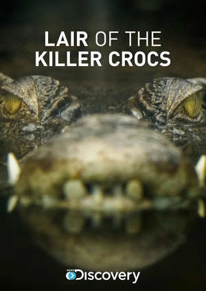 Lair Of The Killer Crocs