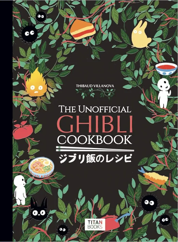 Обкладинка "The Unofficial Ghibli Cookbook"