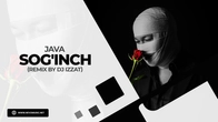 JAVA - Sog'inch (remix by Dj Izzat)