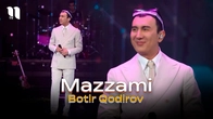 Botir Qodirov - Mazzami (consert 2024)