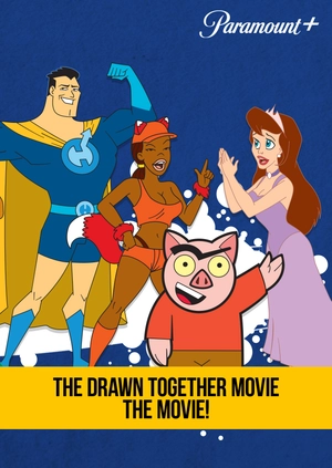 The Drawn Together Movie: The Movie!