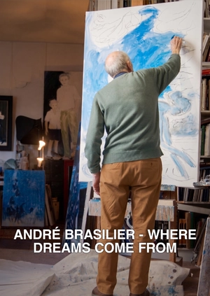 André Brasilier — Where Dreams Come From