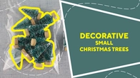 Decorative small Christmas trees