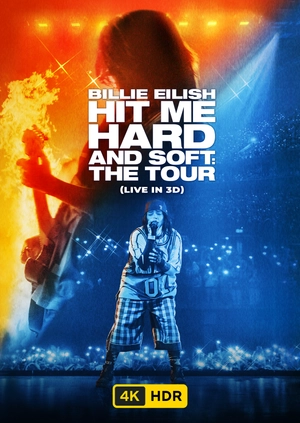Billie Eilish: Hit Me Hard and Soft – The Tour Live in 3D UHD HDR