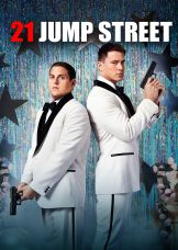 21 Jump Street — plakat