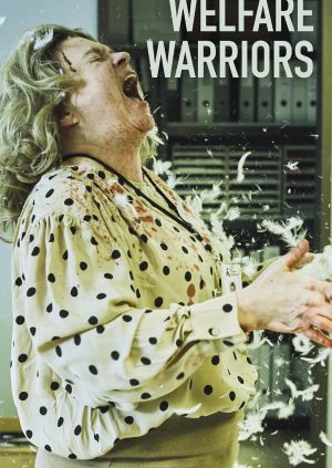 Welfare Warriors — plakat