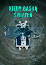 Kiedy gasną światła — plakat