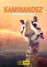 Kaminandez: Dramat lamy UHD HDR — plakat