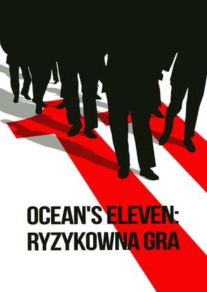 Ocean's Eleven: Ryzykowna gra