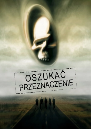 Oszukać przeznaczenie