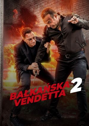 Bałkańska vendetta 2 — plakat