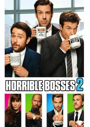 Horrible Bosses 2