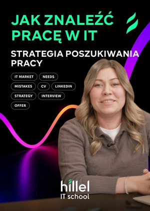 Jak znaleźć pracę w IT: strategia poszukiwania pracy