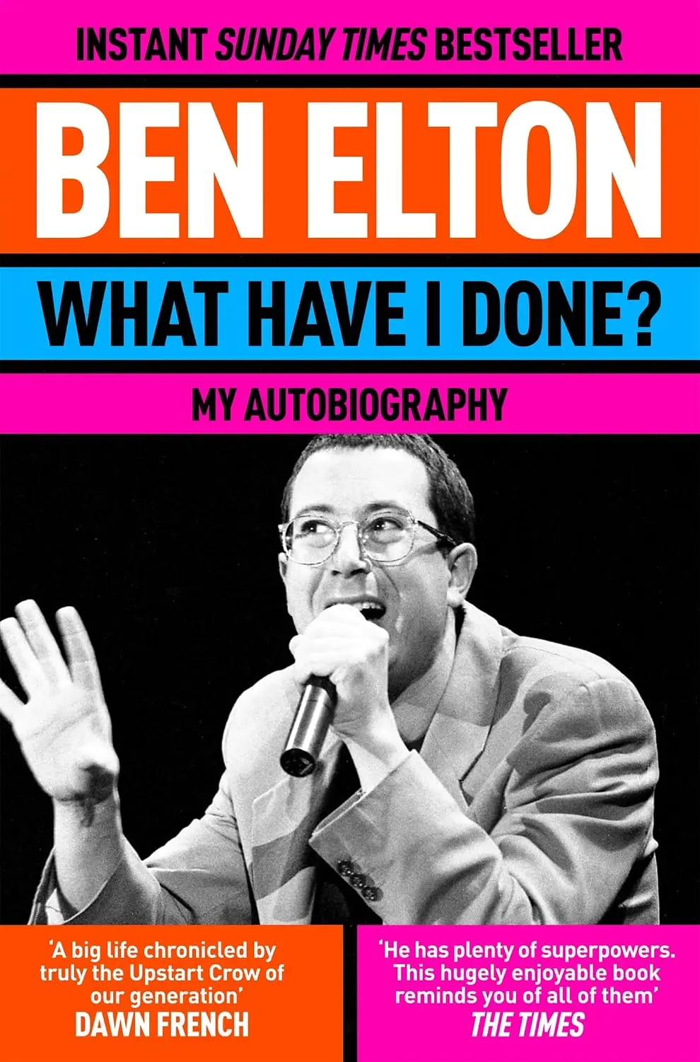 What Have I Done? My Autobiography