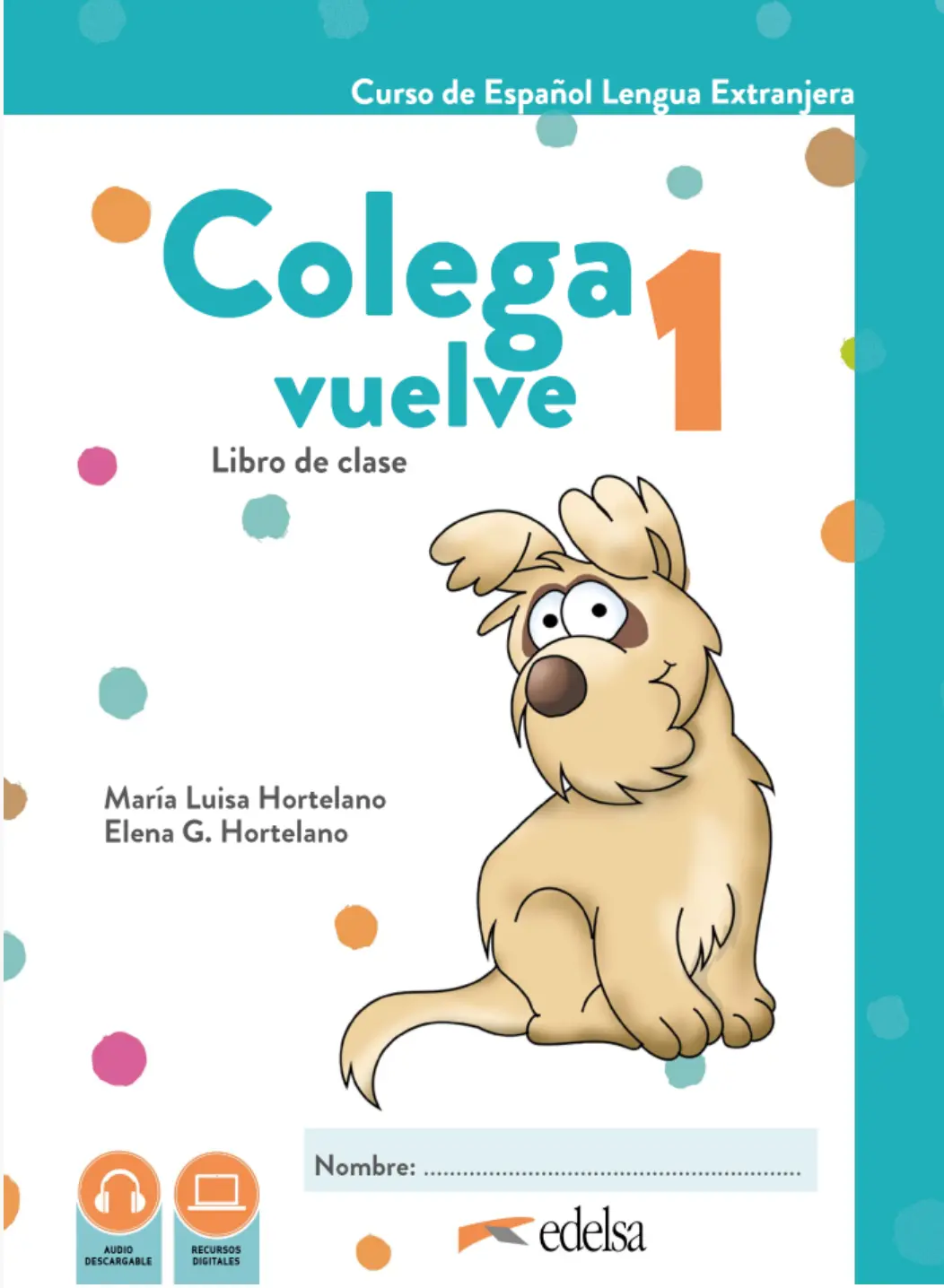 Colega vuelve 1 Pack alumno (Libro + Ejercicios + Láminas)
