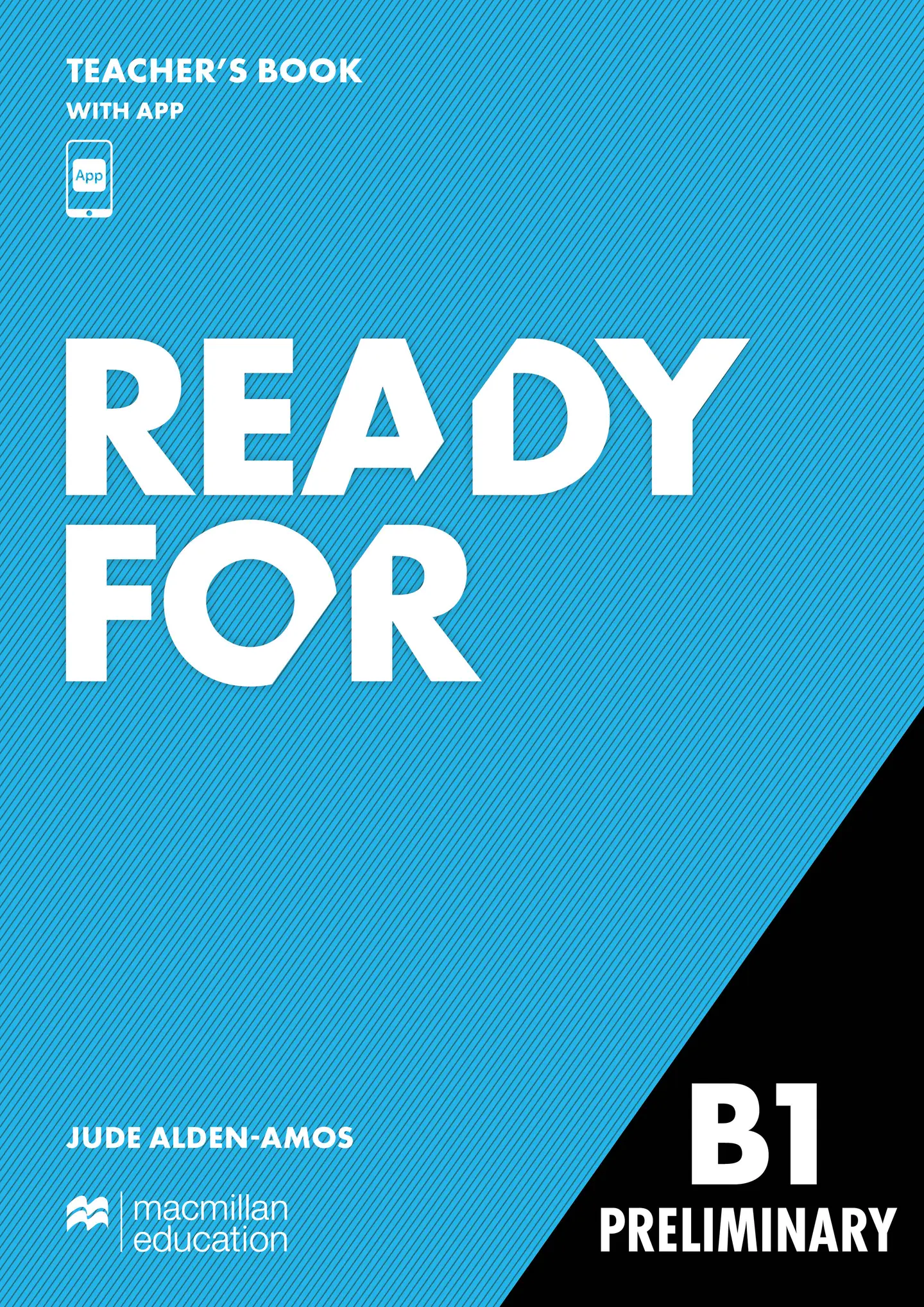 Ready for B1 Preliminary Teacher's Book with App