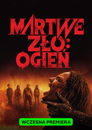 Martwe zło: Ogień