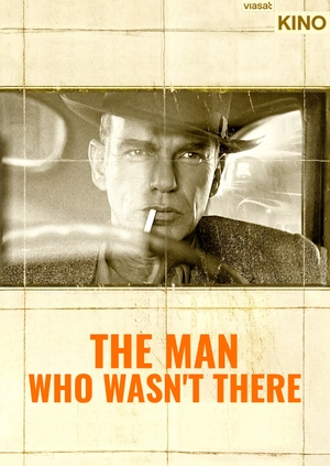 The Man Who Wasn't There