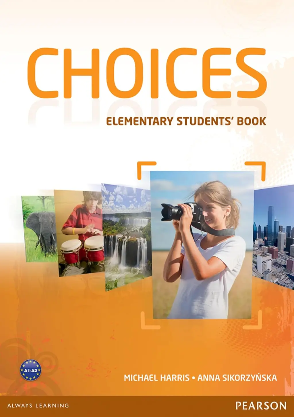 Обкладинка "Choices Elementary. Student's Book"