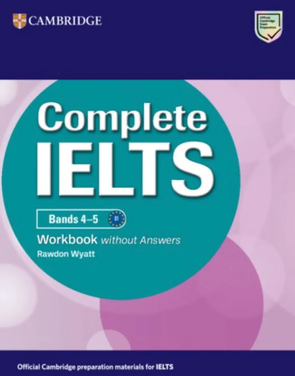 Обкладника "Complete IELTS Bands 4-5 Workbook without Answers" Обкладинка "Complete IELTS Bands 4-5 Workbook without Answers"