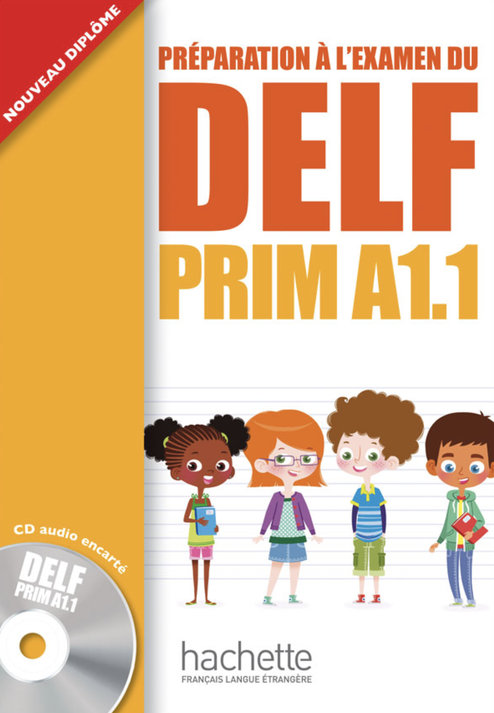 DELF PRIM A1.1 Livre de l'eleve + CD audio