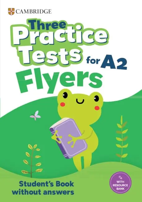 Three Practice Tests for Cambridge YLE Flyers Student's Book without Answers with Audio
