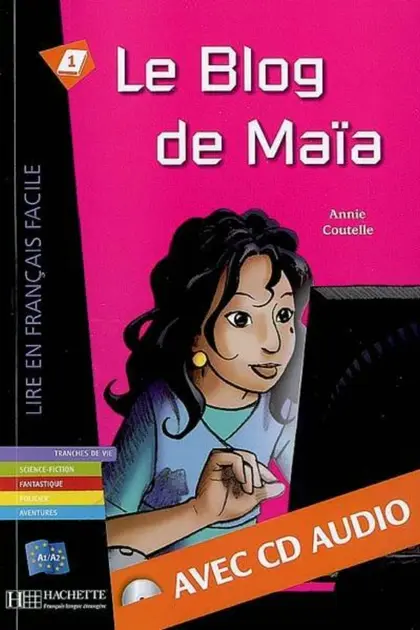 A1 Le Blog de Maїa + CD audio (Coutelle)