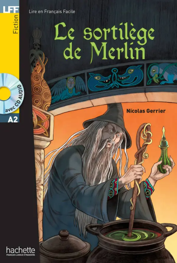 A2 Le sortilege de Merlin + CD audio (Gerrier)
