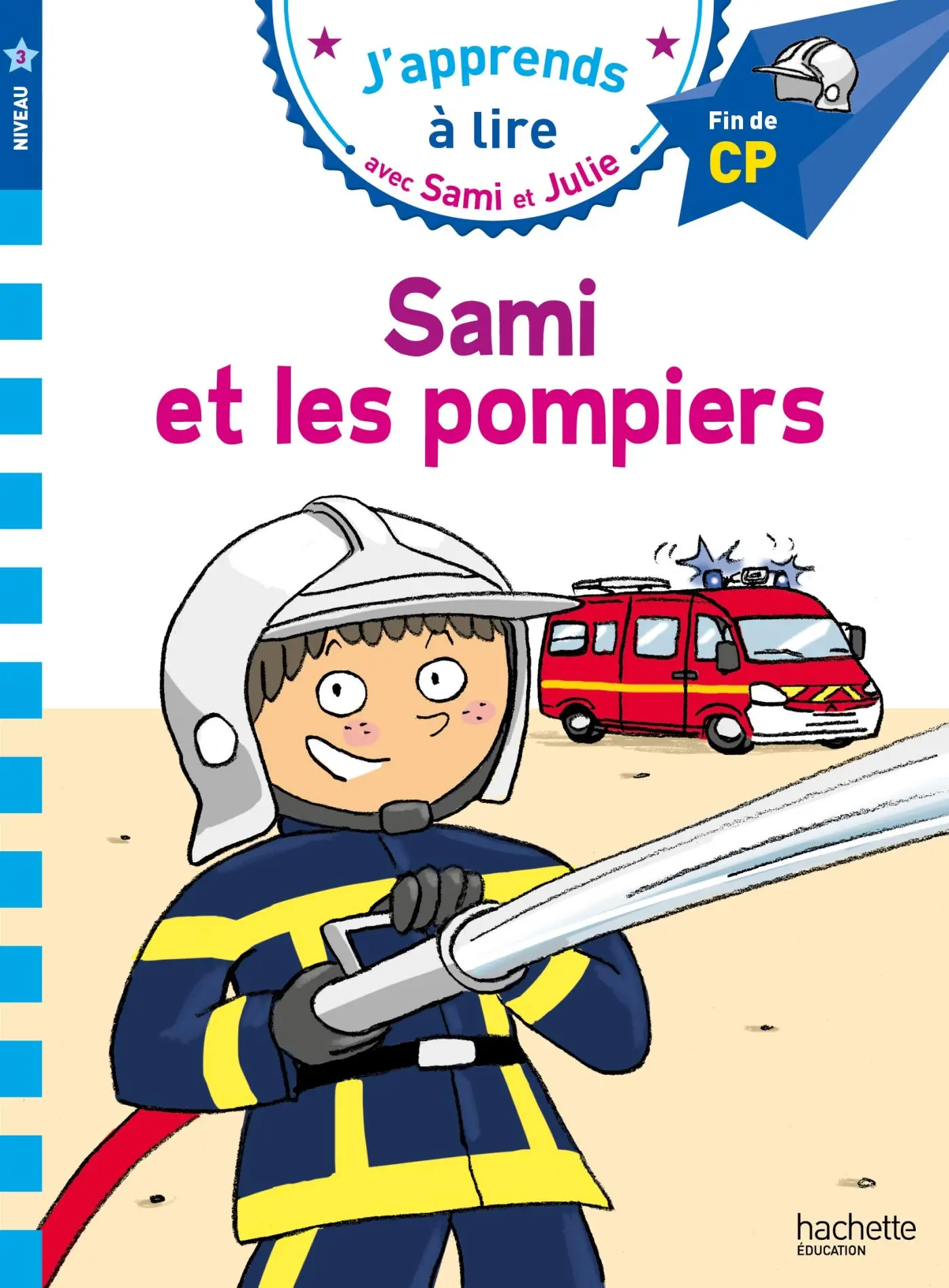 J’apprends а lire avec Sami et Julie: Sami et les pompiers